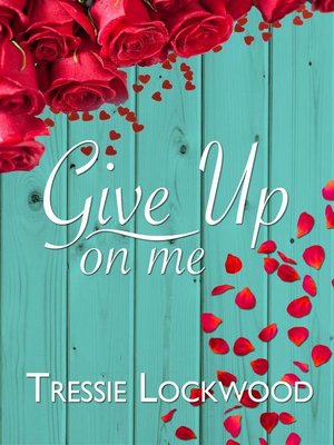 cover image of Give Up On Me